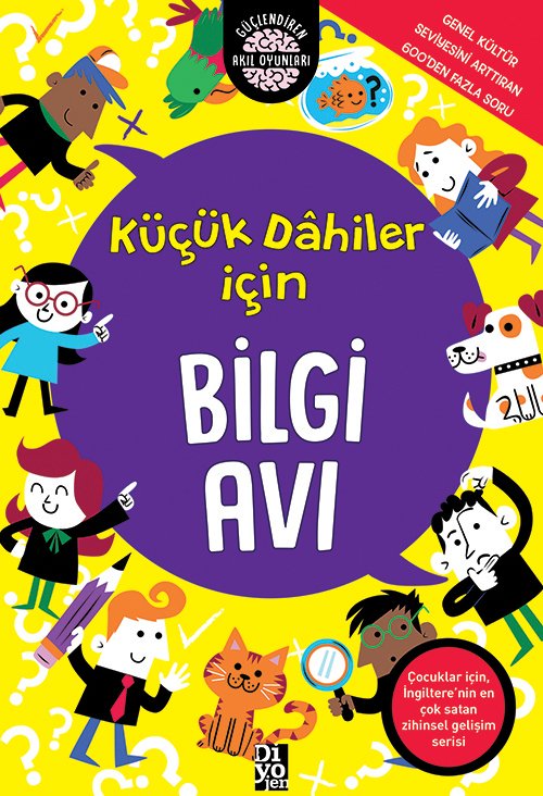 KÜÇÜK DAHİLER İÇİN BİLGİ AVI