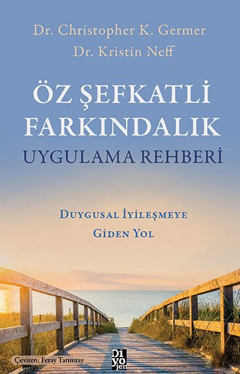 ÖZ ŞEFKATLİ FARKINDALIK UYGULAMA REHBERİ