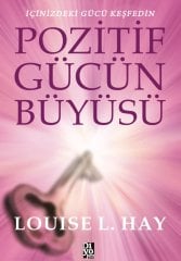 POZİTİF GÜCÜN BÜYÜSÜ