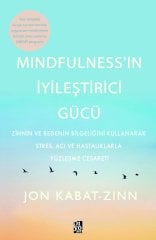 MINDFULNESS’IN İYİLEŞTİRİCİ GÜCÜ