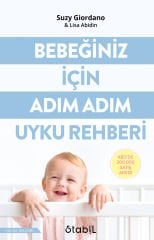 BEBEĞİNİZ İÇİN ADIM ADIM UYKU REHBERİ