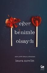 EĞER BENİMLE OLSAYDI