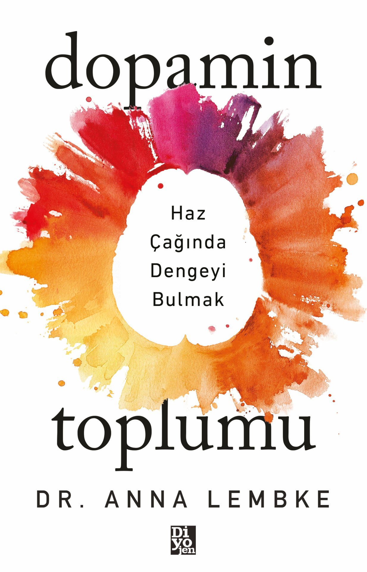 DOPAMİN TOPLUMU