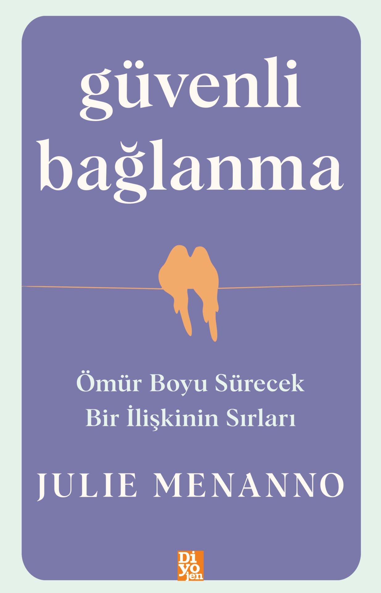 GÜVENLİ BAĞLANMA