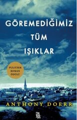 GÖREMEDİĞİMİZ TÜM IŞIKLAR
