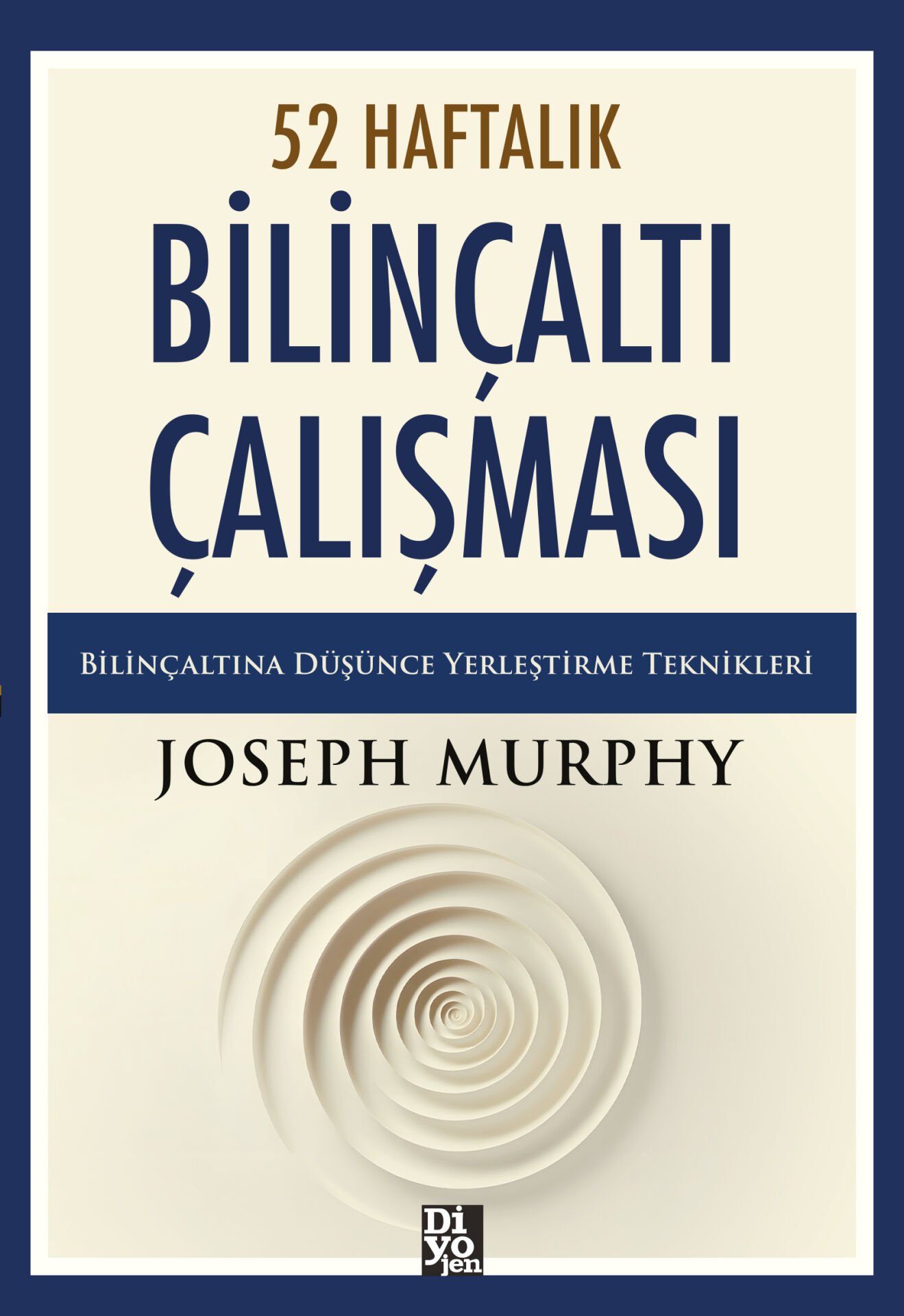 52 HAFTALIK BİLİNÇALTI ÇALIŞMASI
