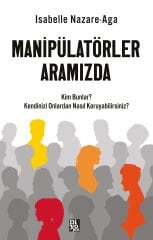 MANİPÜLATÖRLER ARAMIZDA