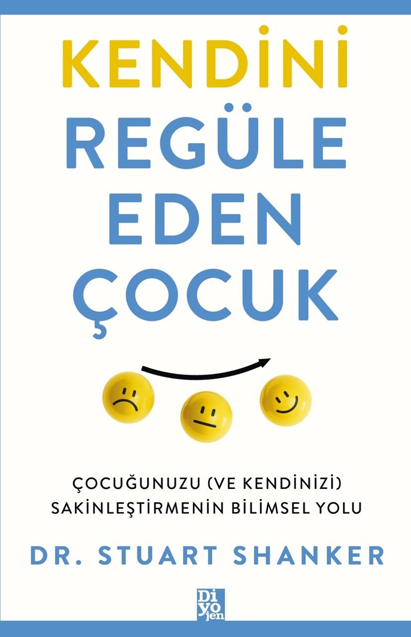 KENDİNİ REGÜLE EDEN ÇOCUK