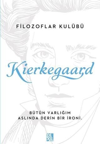 Filozoflar Kulübü - Kierkegaard