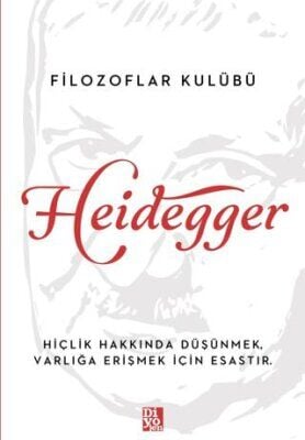 Filozoflar Kulübü - Heidegger