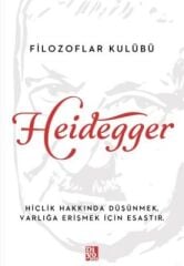 Filozoflar Kulübü - Heidegger